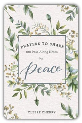 100 Pass-Along Notes for Peace - From Me To You