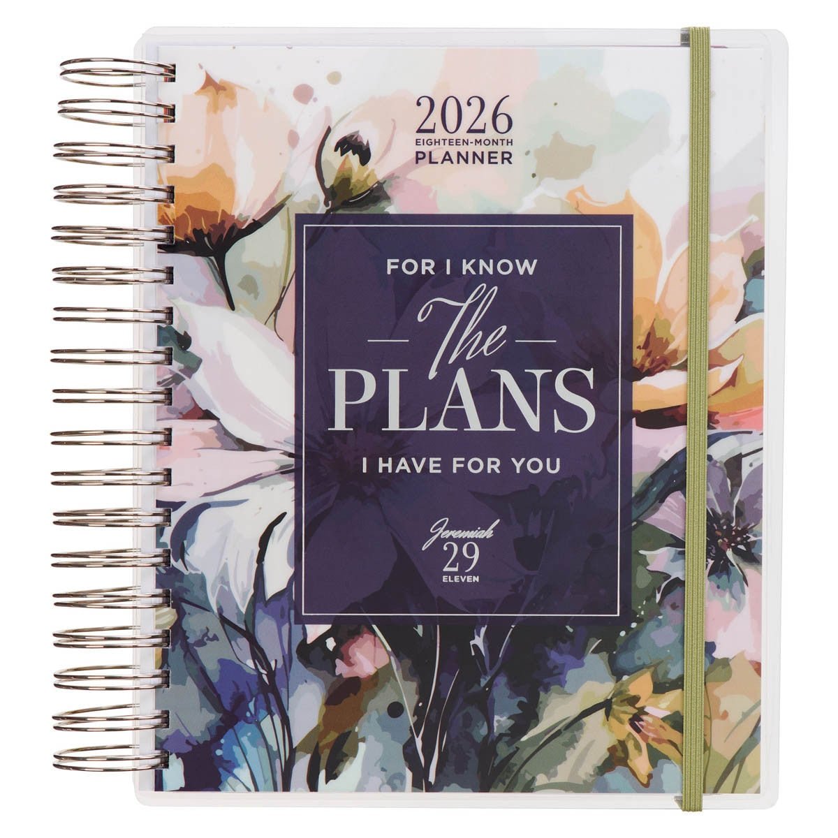 Christian Arts - 2026 The Plans 18 - Month Planner with Elastic Closure - Jeremiah 29:11 - From Me To You