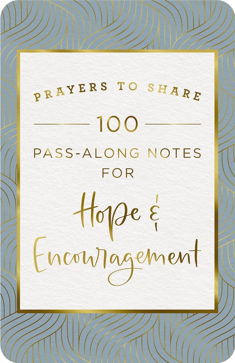 Harper Collins - 100 Pass - Along Notes for Hope and Encouragement: Prayers to Share - From Me To You