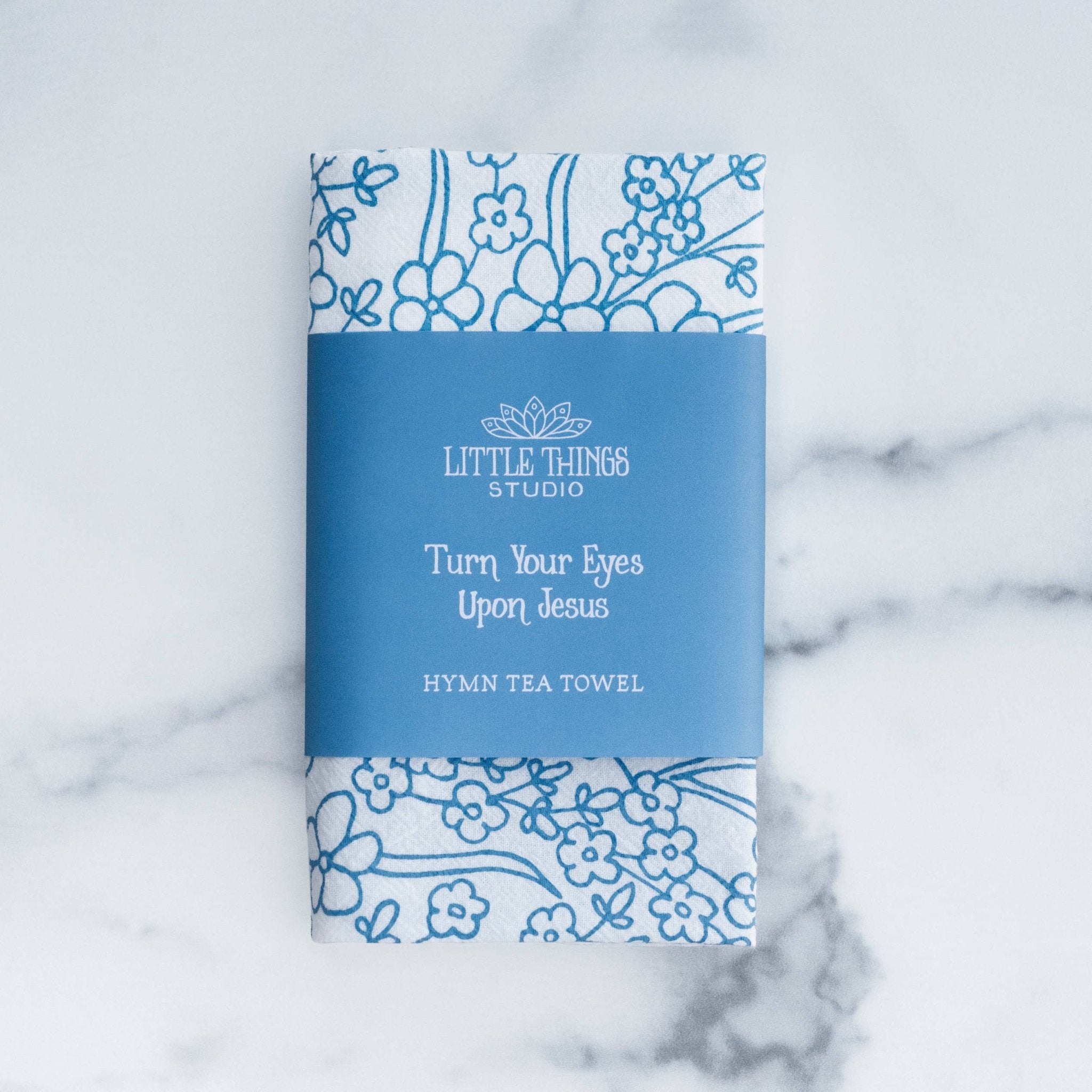 Little Things Studio Turn Your Eyes Upon Jesus Hymn Tea Towel - From Me To You