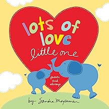 Lots of Love Little One Board Book - From Me To You