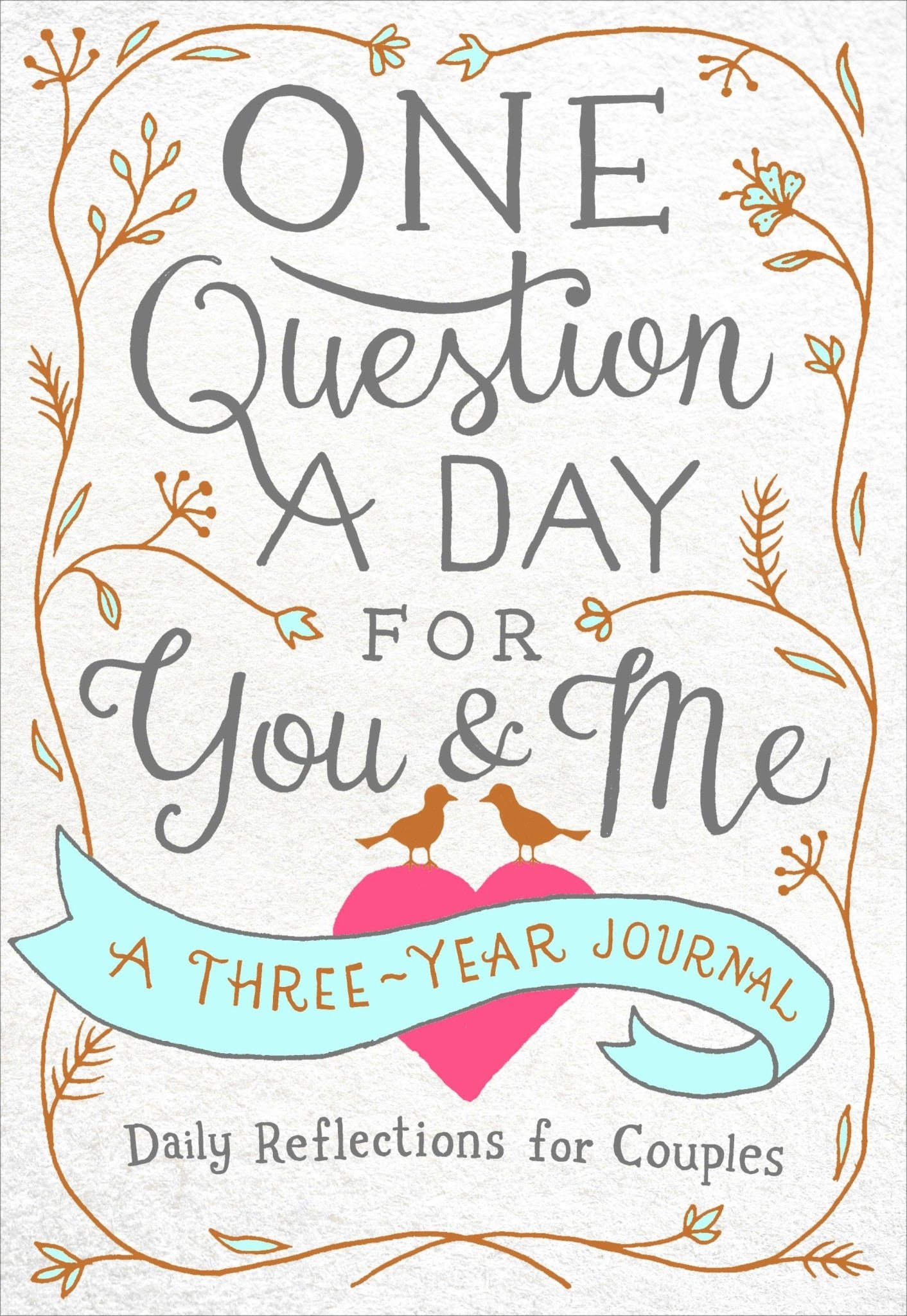 Macmillan - One Question a Day One Question a Day for You & Me: A Three - Year Journal: Daily Reflections for Couples, (Paperback) - From Me To You