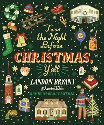 'Twas the Night Before Christmas, Y'all - From Me To You