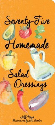 75 Homemade Salad Dressings - From Me To You