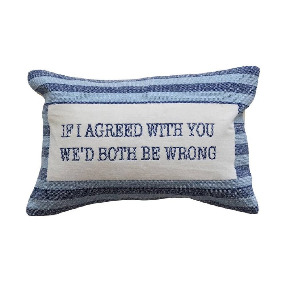 "If I Agreed..." Cotton Velvet Lumbar Pillow - From Me To You