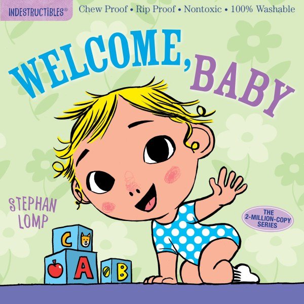 Indestructibles (The Original): Welcome, Baby - From Me To You
