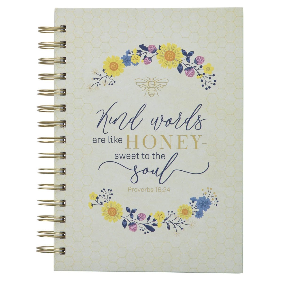 Journal Wire bound - Kind Words are Like Honey Spiral - bound Journal - Proverbs 16: - From Me To You