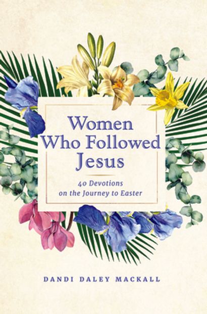 Women Who Followed Jesus - From Me To You